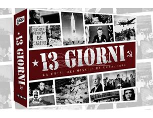 13 GIORNI LA CRISI DEI MISSILI CUBANI